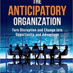 Anticipatory Organization